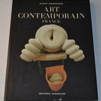 Zeitgenössische Kunst Frankreich - Gilbert Brownstone - Buch