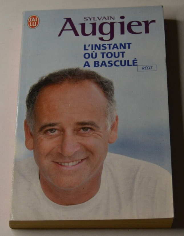 The moment everything changed - Sylvain Augier - book