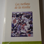 Les turbans de la révolte - Marcel Baraffe - livre
