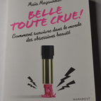 Raw Beauty! How to Survive in the World of Obsessions... - book