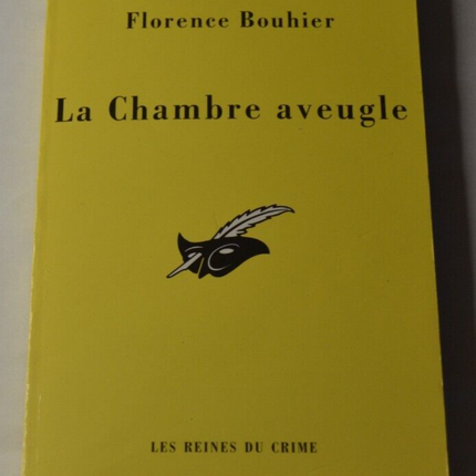 La chambre aveugle - Florence Bouhier - livre