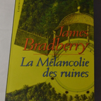 La mélancolie des ruines - James Bradberry - livre