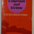 le comportement sexuel de la femme et l'art de la séduction érotique - Rouet Marcel - livre