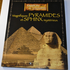 Magnifiques pyramides et sphinx mystérieux - Passion de l'Egypte - livre