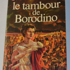 Le tambour de Borodino - Claude Manceron - livre