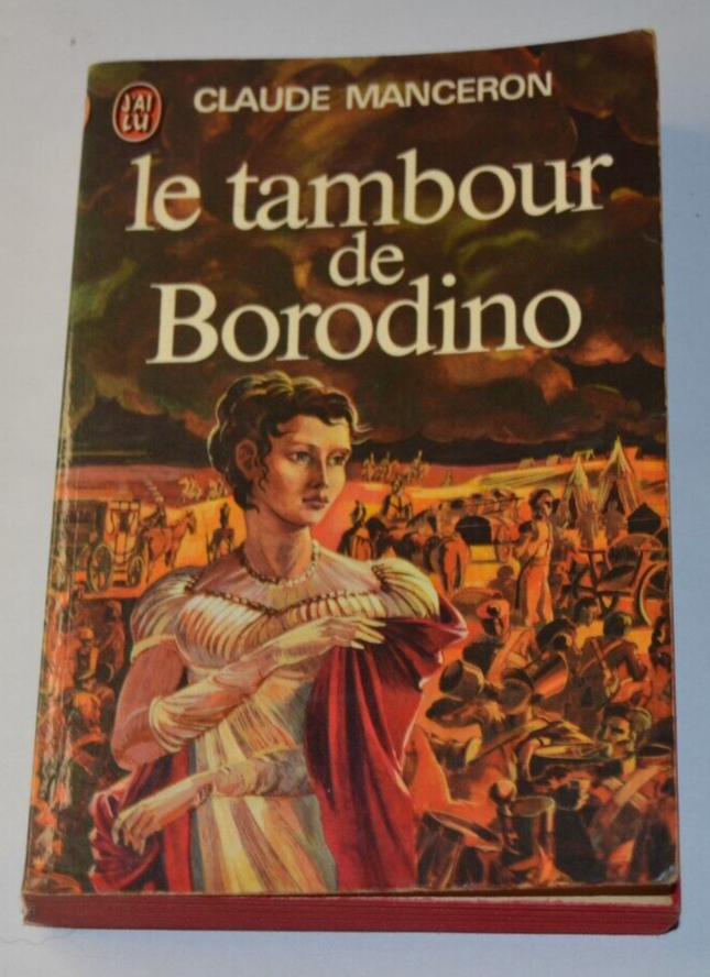 Die Trommel von Borodino - Claude Manceron - Buch