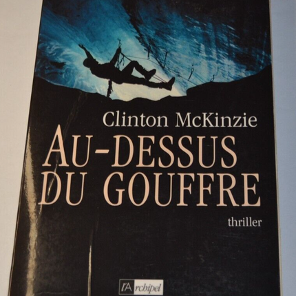 Au-dessus du gouffre - Clinton McKinzie - livre