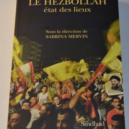 Le Hezbollah - état des lieux - Sabrina Mervin - livre