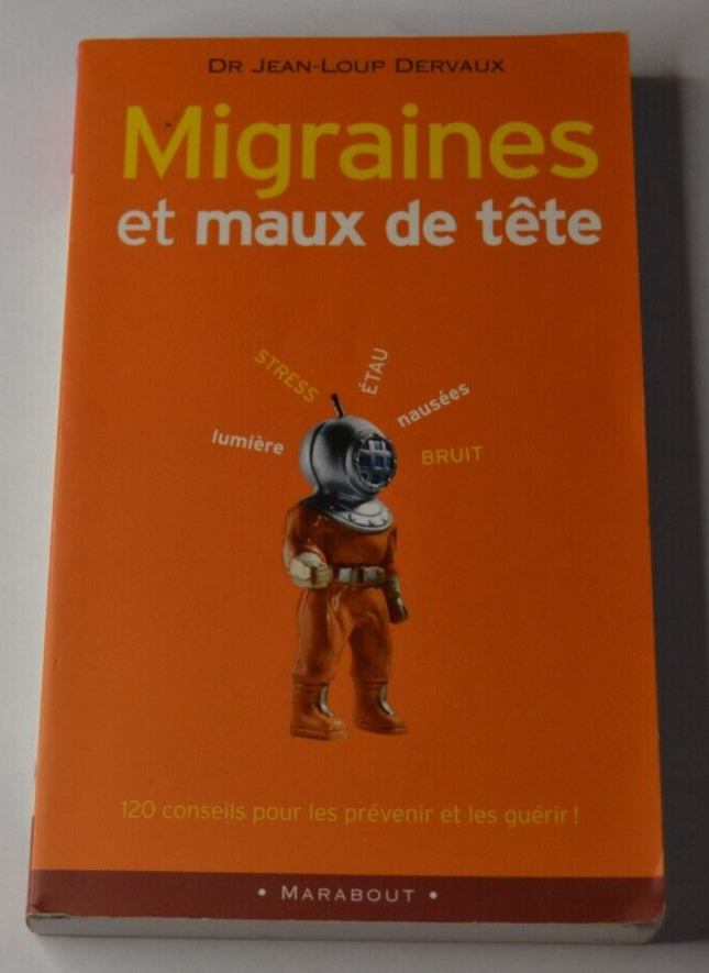 Migraines and Headaches - Dr. Jean-Loup Dervaux - book