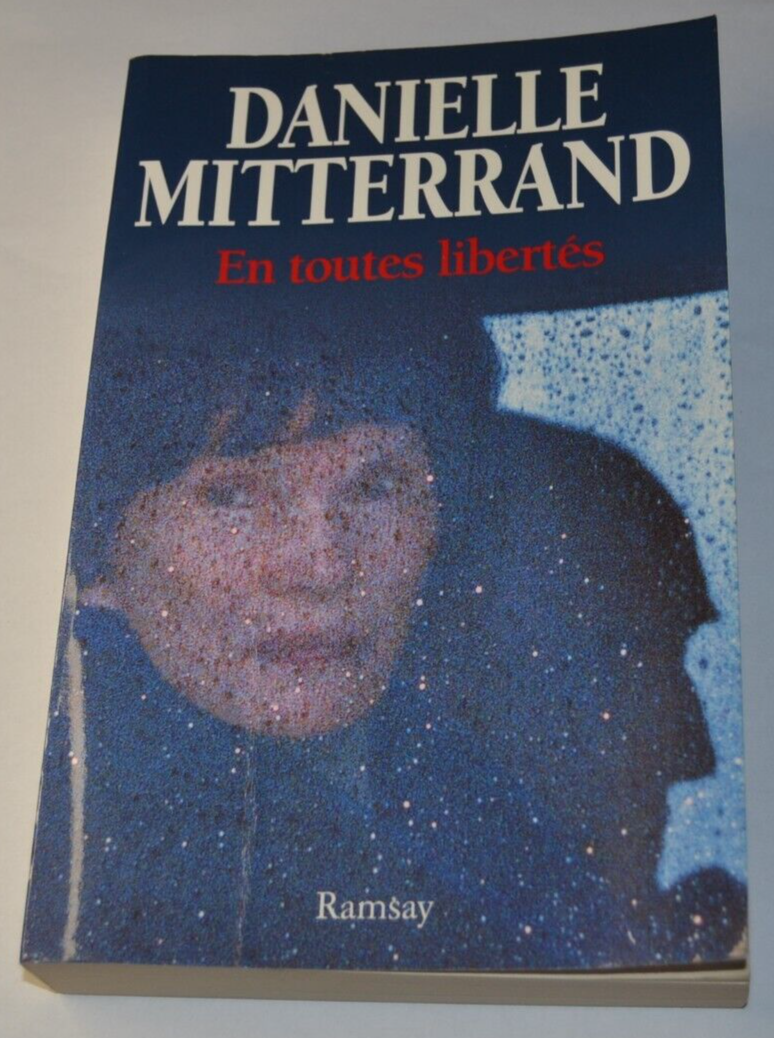 In all freedom - Danielle Mitterrand - book
