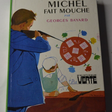 Michel fait mouche - Georges Bayard - livre jeunesse