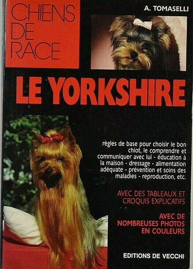 chien de race le yorkshire - de vecchi - livre