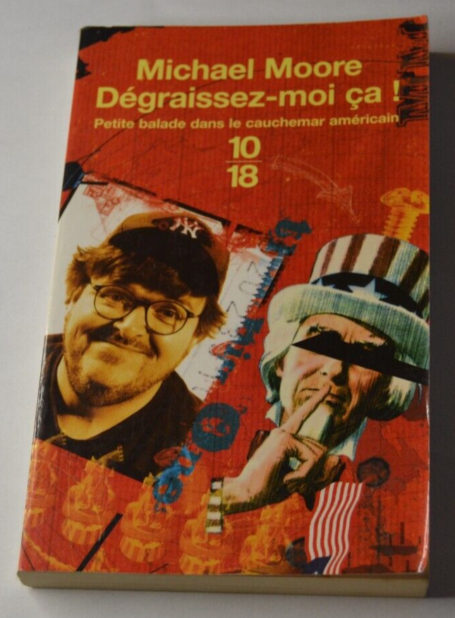 Degrease This! Michael Moore - book