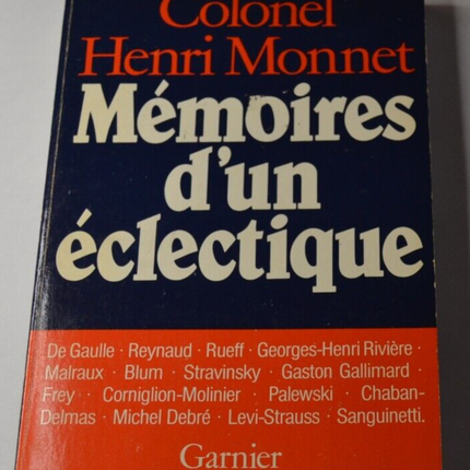Memoirs of an Eclectic - Colonel Henri Monnet - book