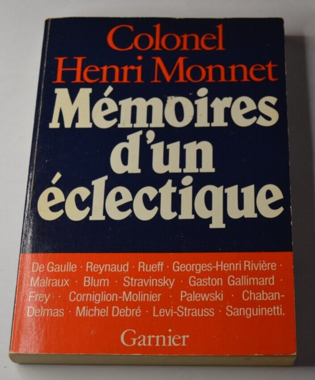 Mémoires d'un éclectique - Colonel Henri Monnet - livre