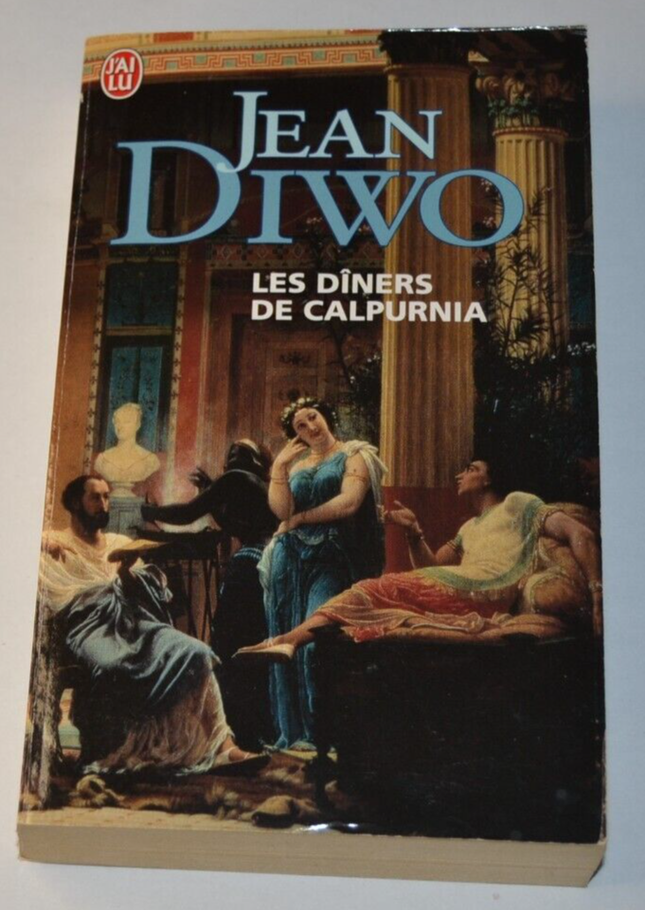 Les diners de Calpurnia - Jean Diwo - livre