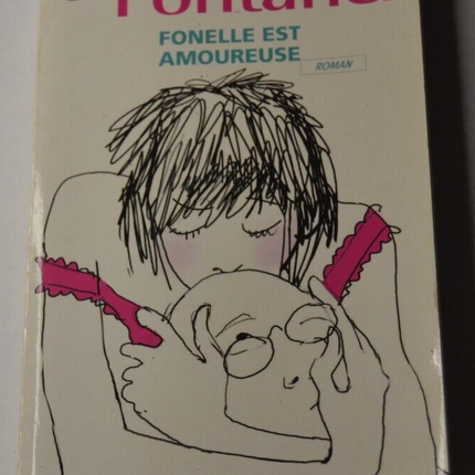 Fonelle is in love - Sophie Fontanel - book