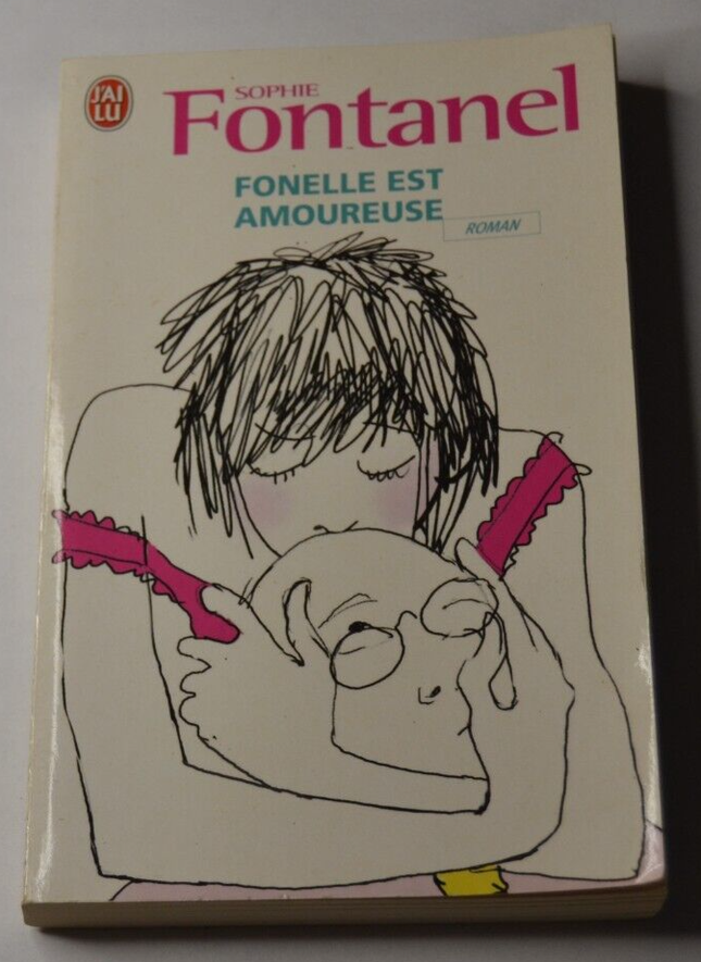 Fonelle is in love - Sophie Fontanel - book