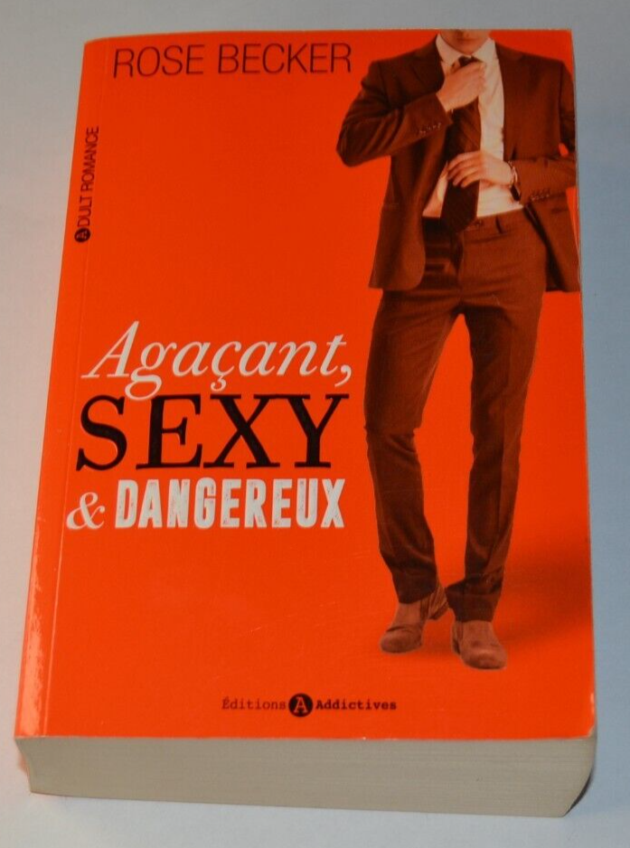 Annoying, Sexy, and Dangerous - Rose Becker - book