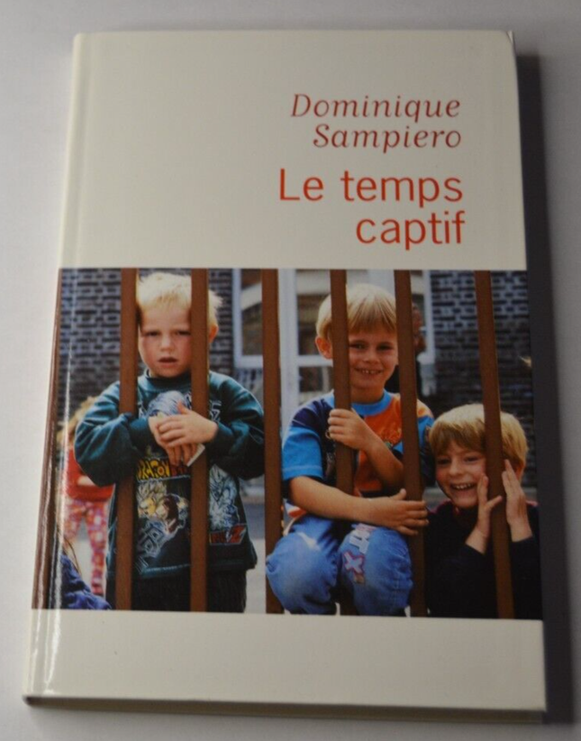 Captive Time - Dominique Sampiero - Buch