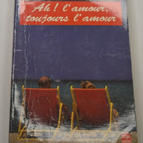 Ah! Love, always love - Claude Sarraute - book