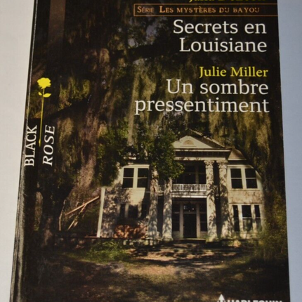 Secrets in Louisiana - A Dark Foreboding - Harlequin - book