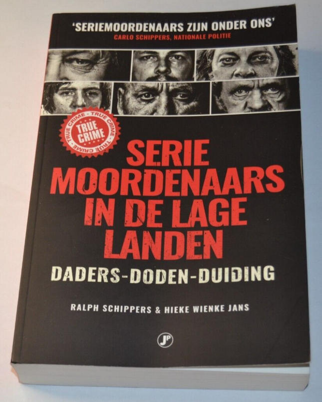 Serie Moordenaars in de lage Landen – Ralph Schippers – Buch auf Niederländisch