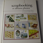 Scrapbooking et albums photos - Pierrette-Françoise Baron - livre