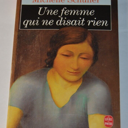 A Woman Who Said Nothing - Michelle Schuller - book