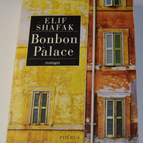 Bonbon Palace - Elif Shafak - livre