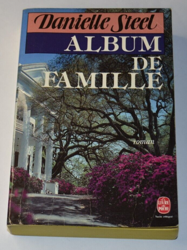 Roman Album de famille Danielle Steel saga familiale drame amour secrets destin famille américaine occasion - livre