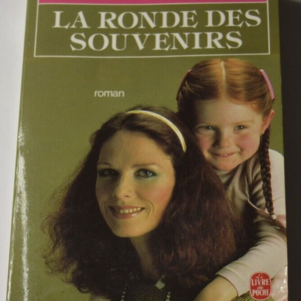 La ronde des souvenirs - Danielle Steel - livre