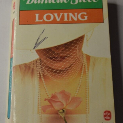 Loving - Danielle Steel - livre