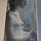 Le plus bel âge - Joanna Smith Rakoff - livre