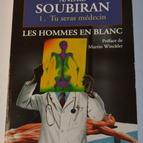 Männer in Weiß - 1 Du wirst Arzt - André Soubiran - Buch