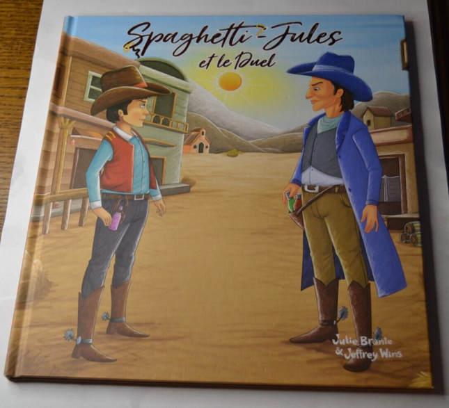 Spaghetti-Jules et le duel - Julie Brante - livre