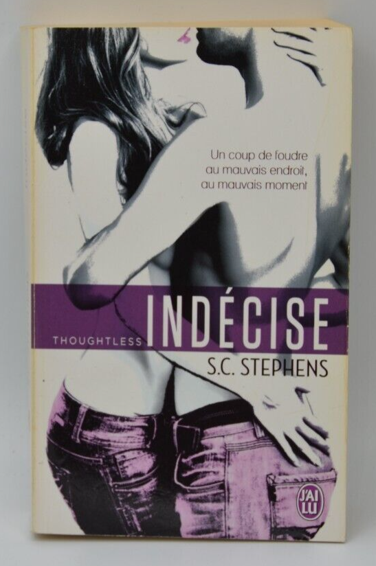 Indécise - Thoughtless - S.C. Stephens - livre