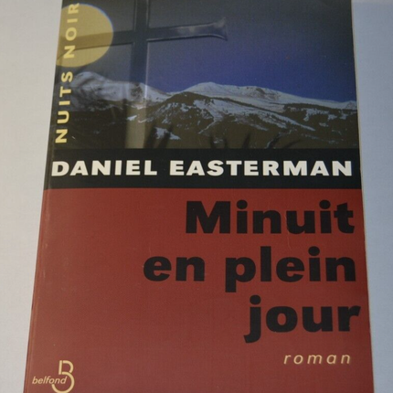 Midnight in Broad Daylight - Daniel Easterman - book