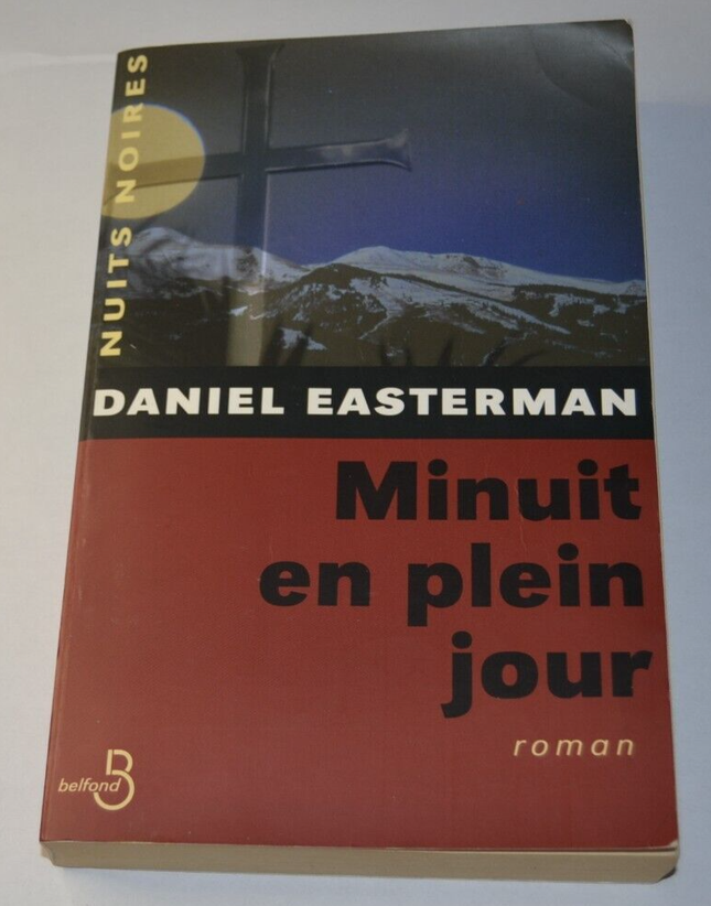 Mitternacht am helllichten Tag - Daniel Easterman - Buch