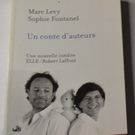 Eine Autorengeschichte - Marc Levy - Sophie Fontanel - Buch