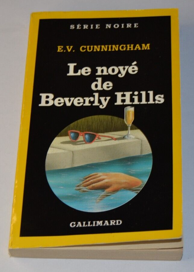 Le noyé de Beverly Hills - E.V. Cunningham - livre