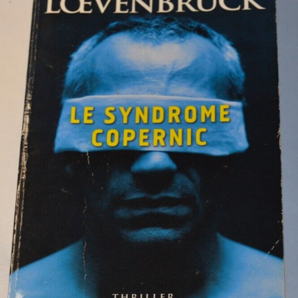 Le syndrome Copernic - Henri Loevenbruck - livre