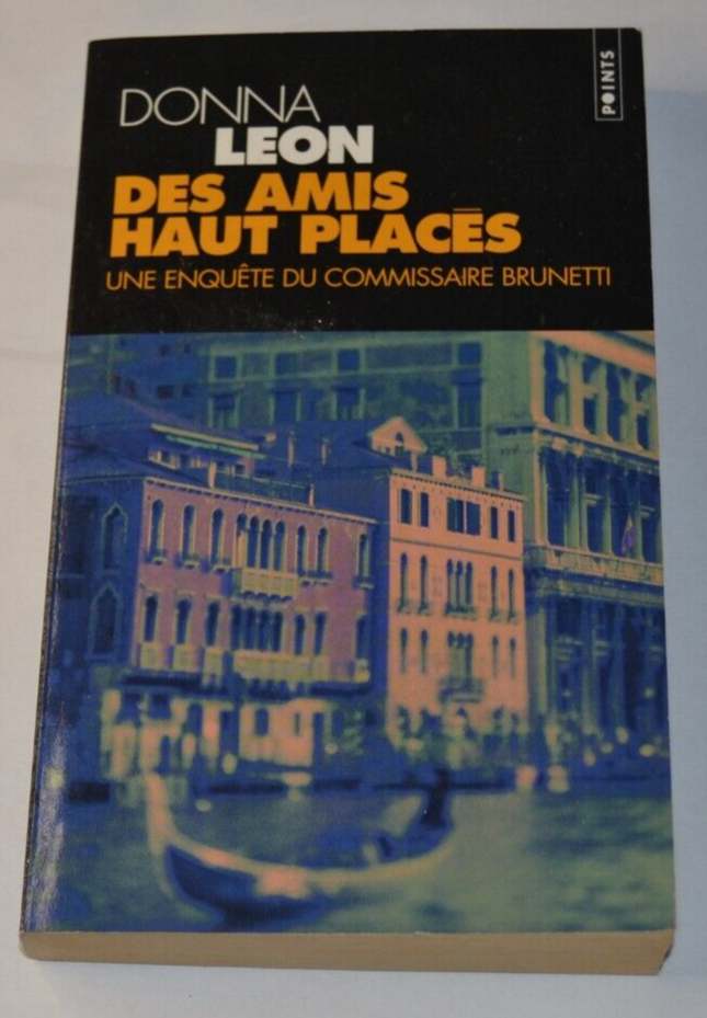 Des amis hauts placés - Donna Leon - livre