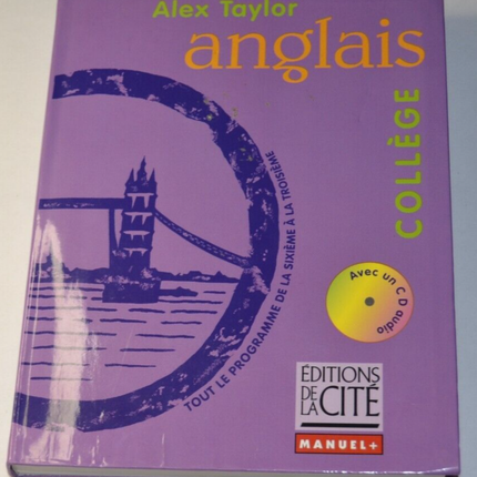 Anglais collège - + 1 cd - Alex taylor - livre