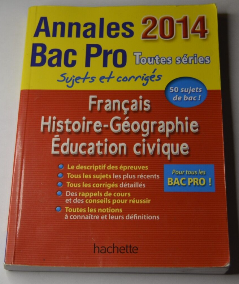 2014 Bac Pro Annals - All series - French - Hist/geo civic education - book