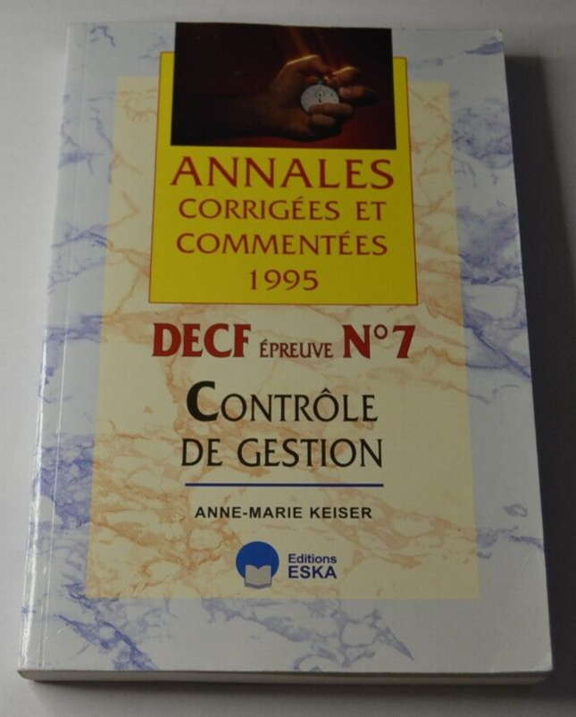 Corrected and commented DECF exam 7 - Management control - book