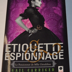 Spy Etiquette - Miss Geraldine's Boarding School - Gail Carriger - book