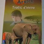 Alerte Africa - Trafic d'ivoire - Daniels Lucy - livre