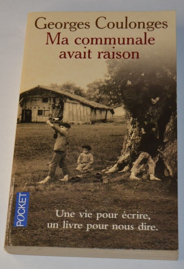 Ma communale avait raison - Georges Coulonges - livre