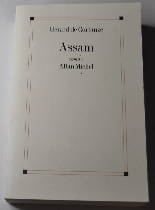 Assam - Gérard de Cortanze - book